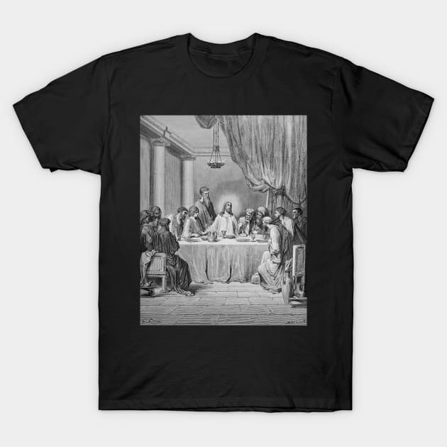 The Last Supper - Gustave Dore, La Grande Bible de Tours T-Shirt by forgottenbeauty